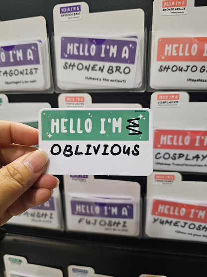 Waterproof Die-Cut Vinyl Sticker — Mock Name Tag: Hello, I'm Oblivious