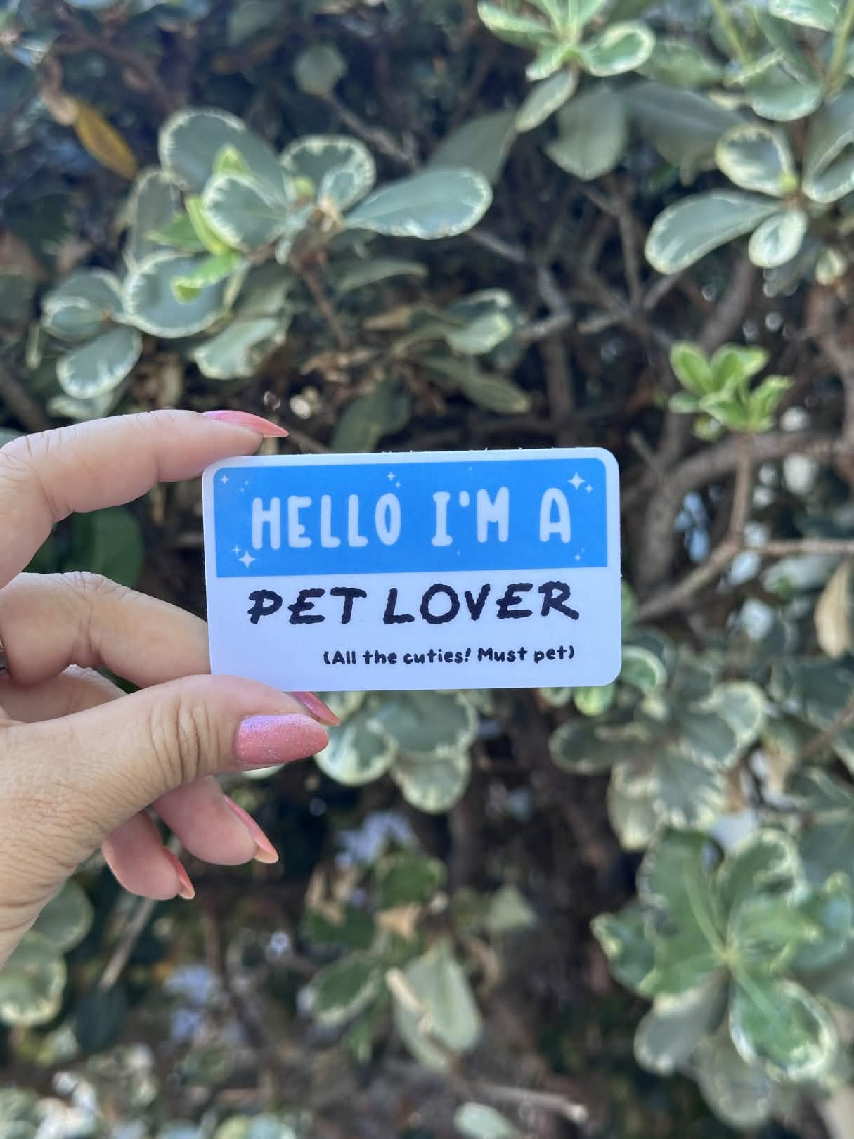 Waterproof Die-Cut Vinyl Sticker — Mock Name Tag: Hello, I'm a Pet Lover