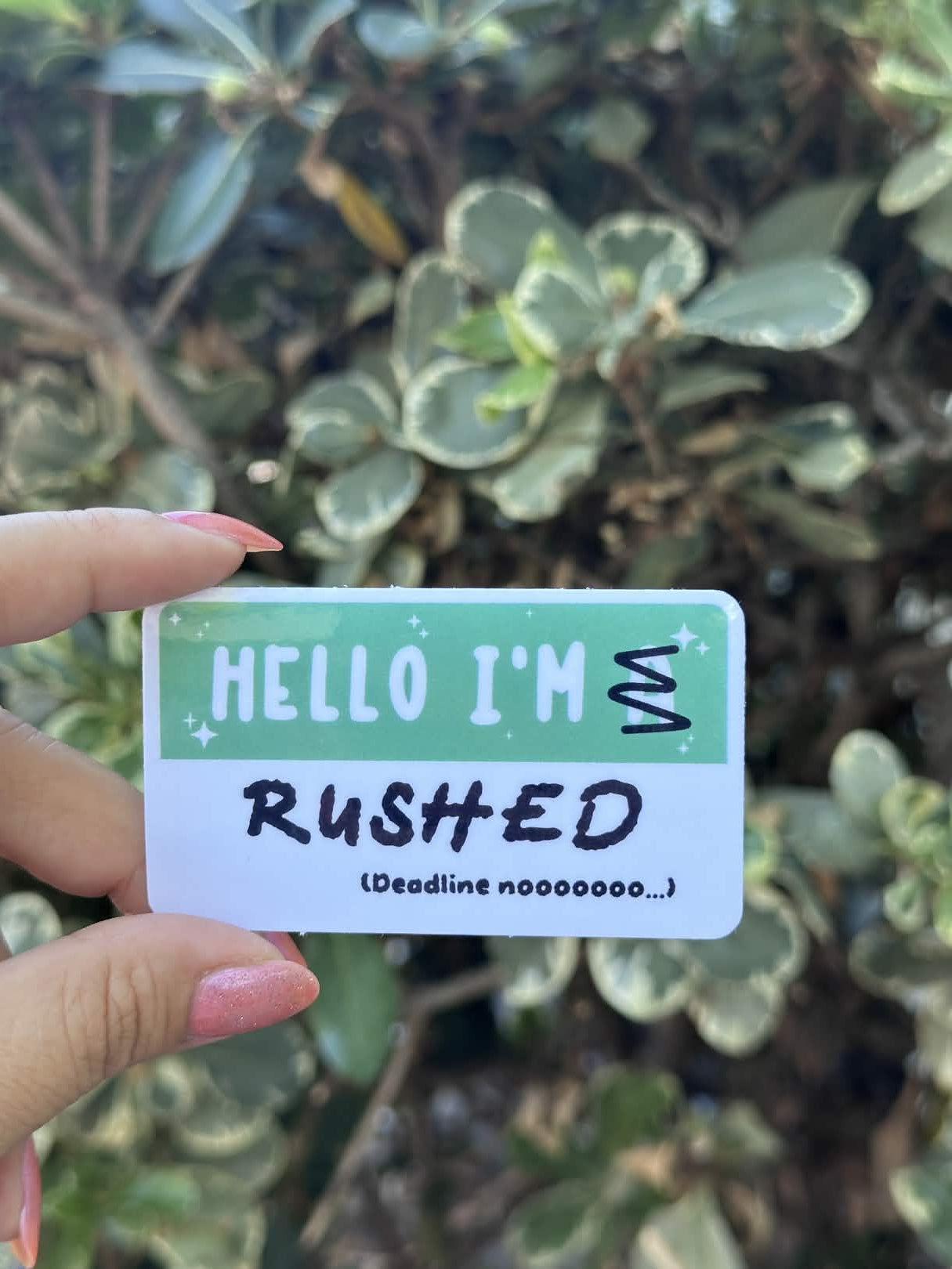 Waterproof Die-Cut Vinyl Sticker — Mock Name Tag: Hello, I'm Rushed
