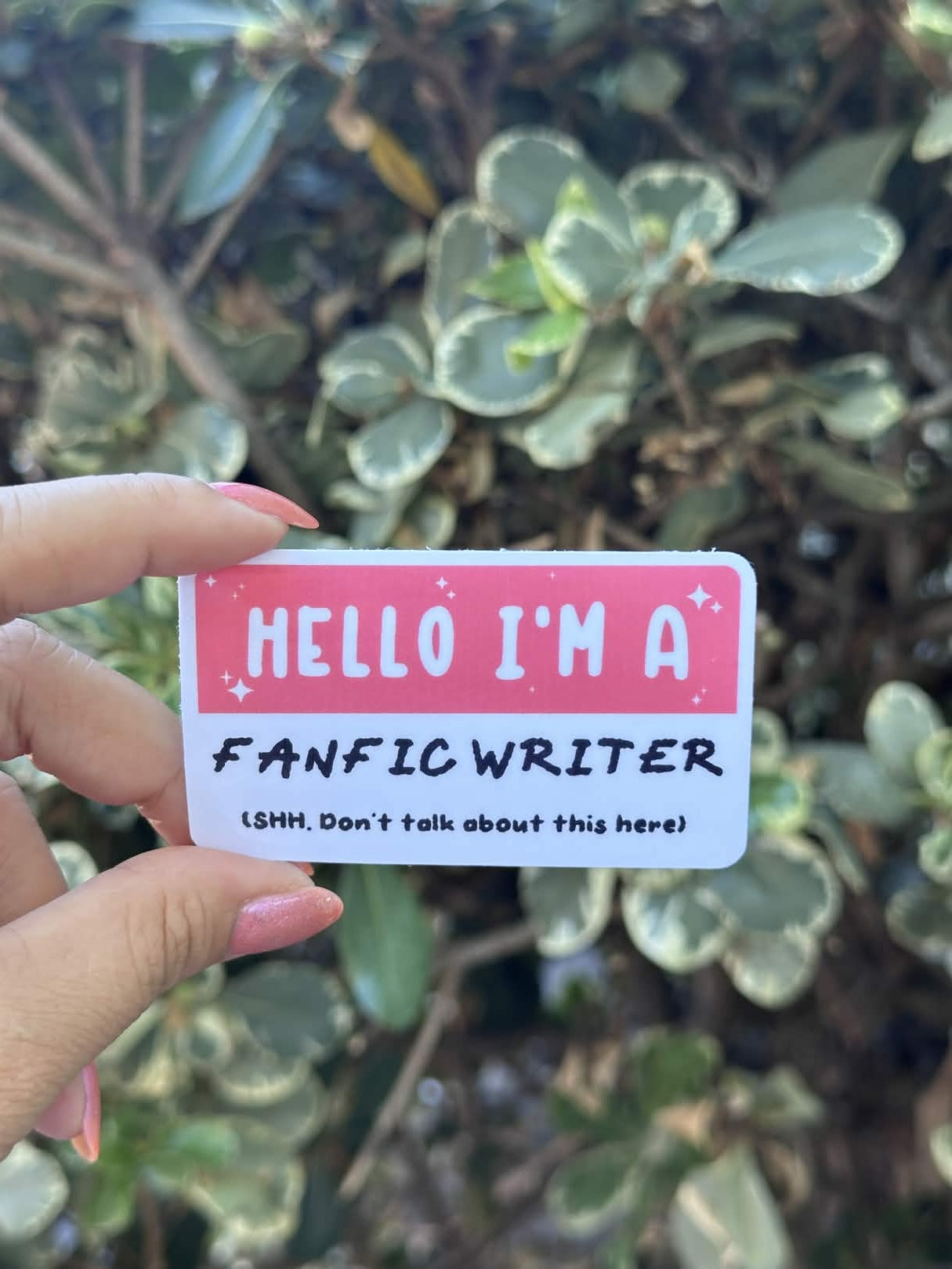 Waterproof Die-Cut Vinyl Sticker — Mock Name Tag: Hello, I'm a Fanfic Writer