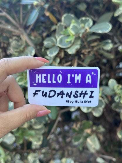 Waterproof Die-Cut Vinyl Sticker — Mock Name Tag: Hello, I'm a Fudanshi