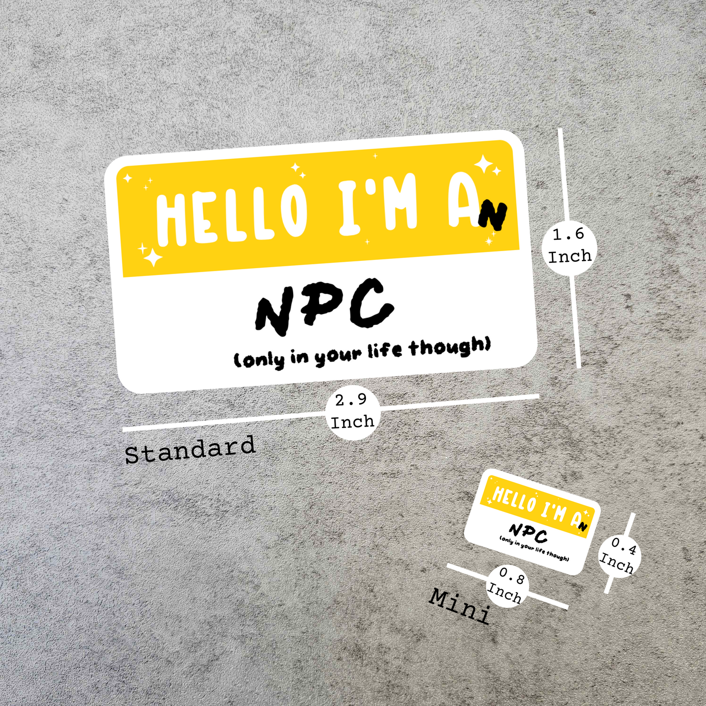 Waterproof Die-Cut Vinyl Sticker — Mock Name Tag: I Am an NPC