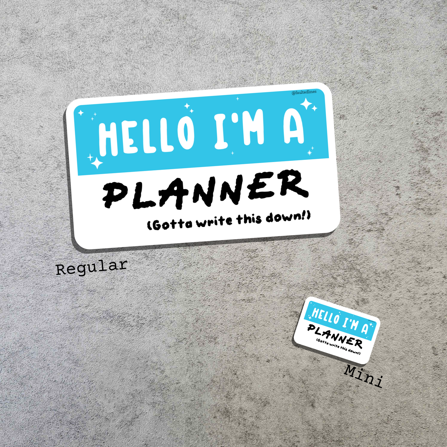 Waterproof Die-Cut Vinyl Sticker — Mock Name Tag: Hello, I'm a Planner