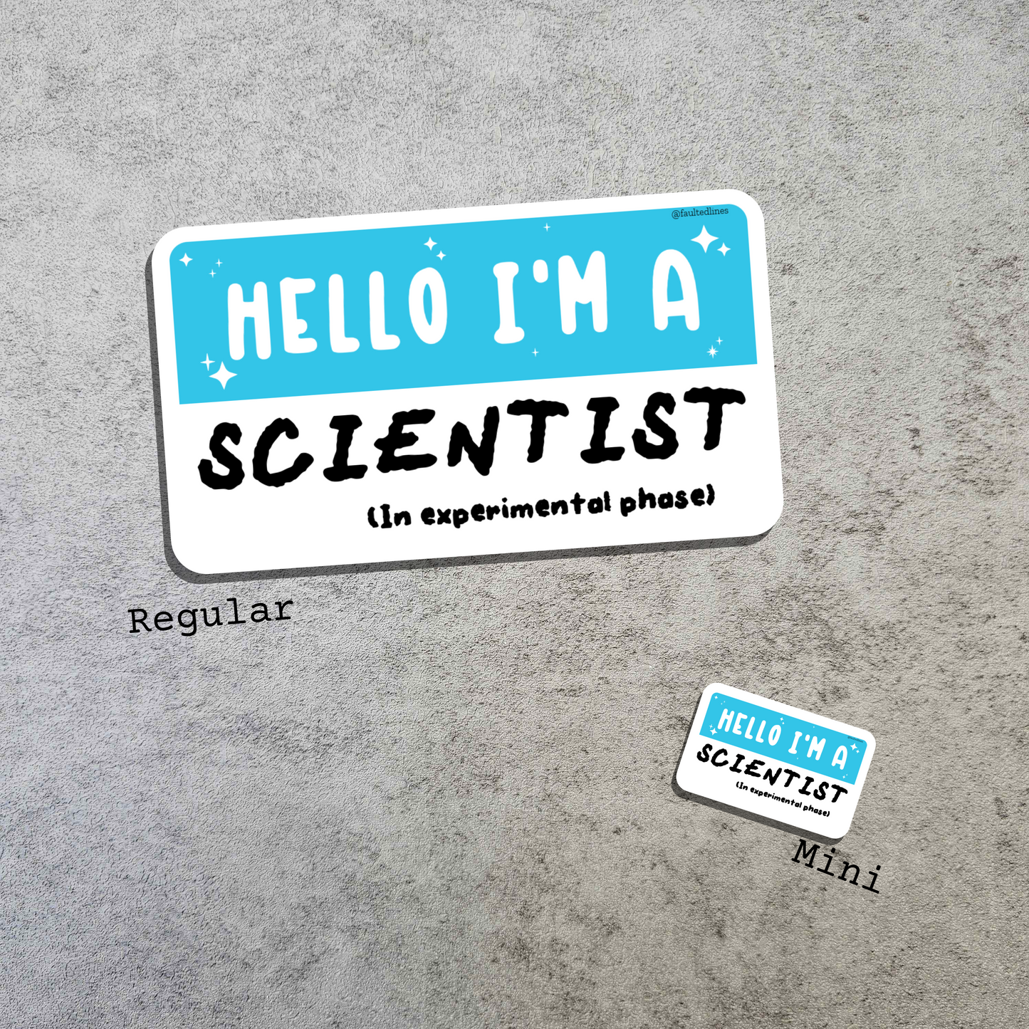 Waterproof Die-Cut Vinyl Sticker — Mock Name Tag: Hello, I'm a Scientist