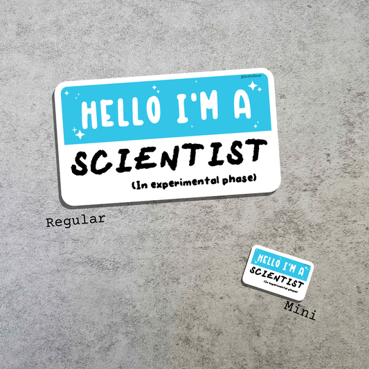 Waterproof Die-Cut Vinyl Sticker — Mock Name Tag: Hello, I'm a Scientist