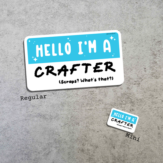 Waterproof Die-Cut Vinyl Sticker — Mock Name Tag: Hello, I'm a Crafter