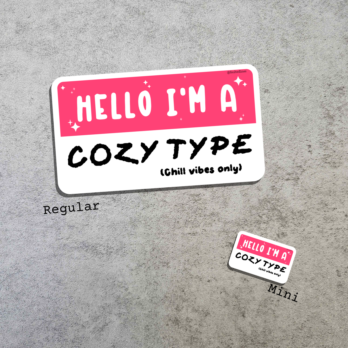 Waterproof Die-Cut Vinyl Sticker — Mock Name Tag: Hello, I'm a Cozy Type