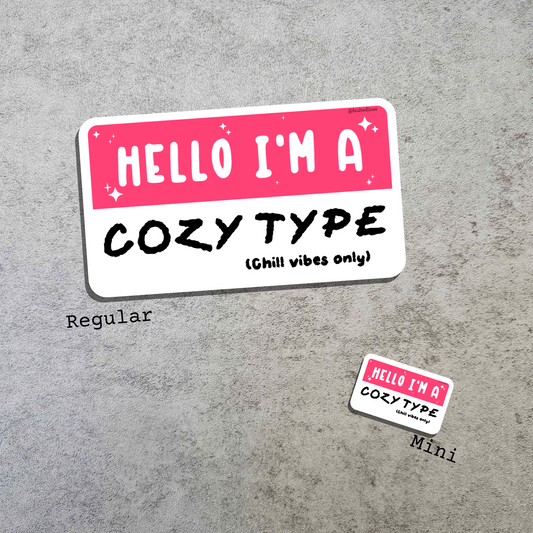 Waterproof Die-Cut Vinyl Sticker — Mock Name Tag: Hello, I'm a Cozy Type