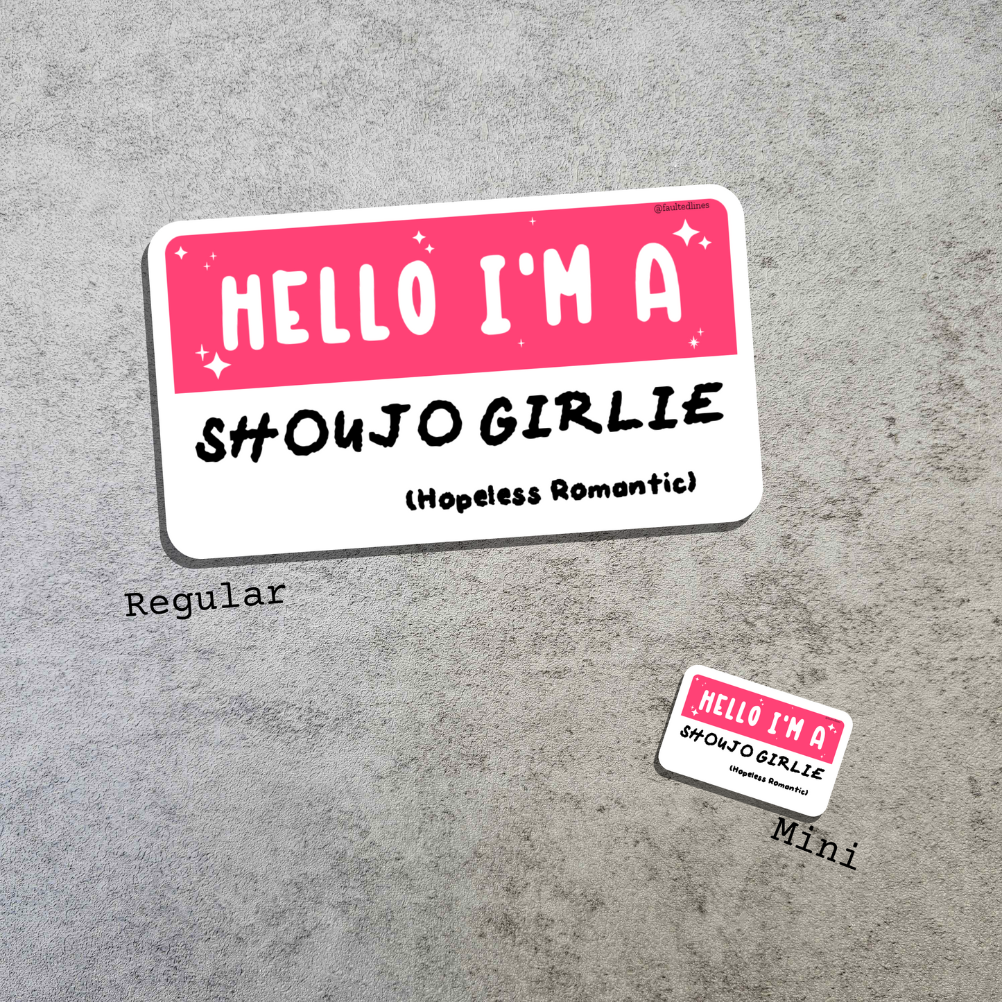 Waterproof Die-Cut Vinyl Sticker — Mock Name Tag: Hello, I'm a Shoujo Girlie