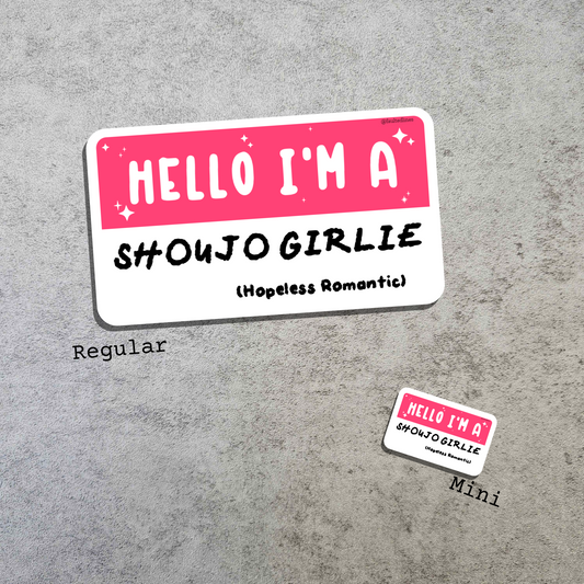 Waterproof Die-Cut Vinyl Sticker — Mock Name Tag: Hello, I'm a Shoujo Girlie
