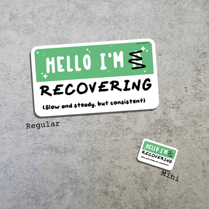 Title: Waterproof Die-Cut Vinyl Sticker — Mock Name Tag: Hello, I'm Recovering