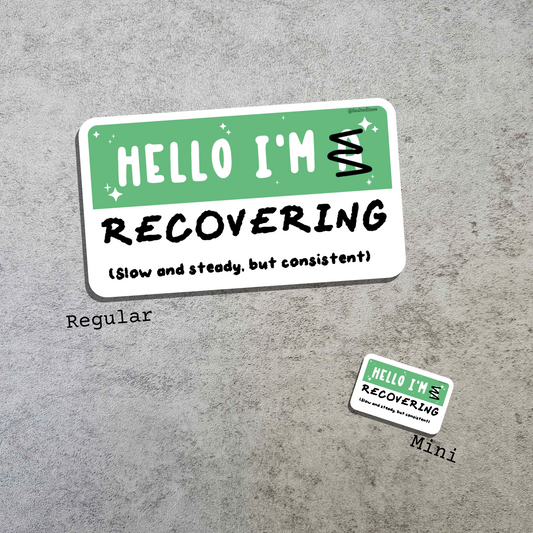 Title: Waterproof Die-Cut Vinyl Sticker — Mock Name Tag: Hello, I'm Recovering