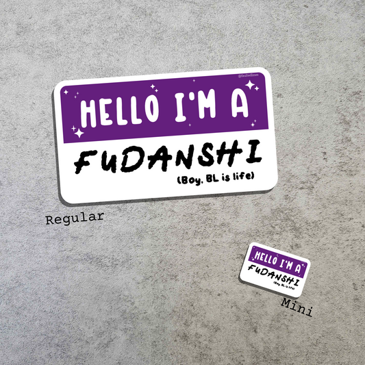 Waterproof Die-Cut Vinyl Sticker — Mock Name Tag: Hello, I'm a Fudanshi