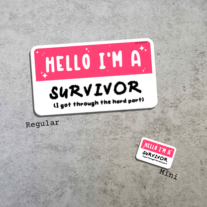 Waterproof Die-Cut Vinyl Sticker — Mock Name Tag: Hello, I'm a Survivor