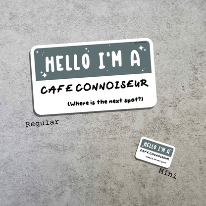 Waterproof Die-Cut Vinyl Sticker — Mock Name Tag: Hello, I'm a Cafe Connoisseur