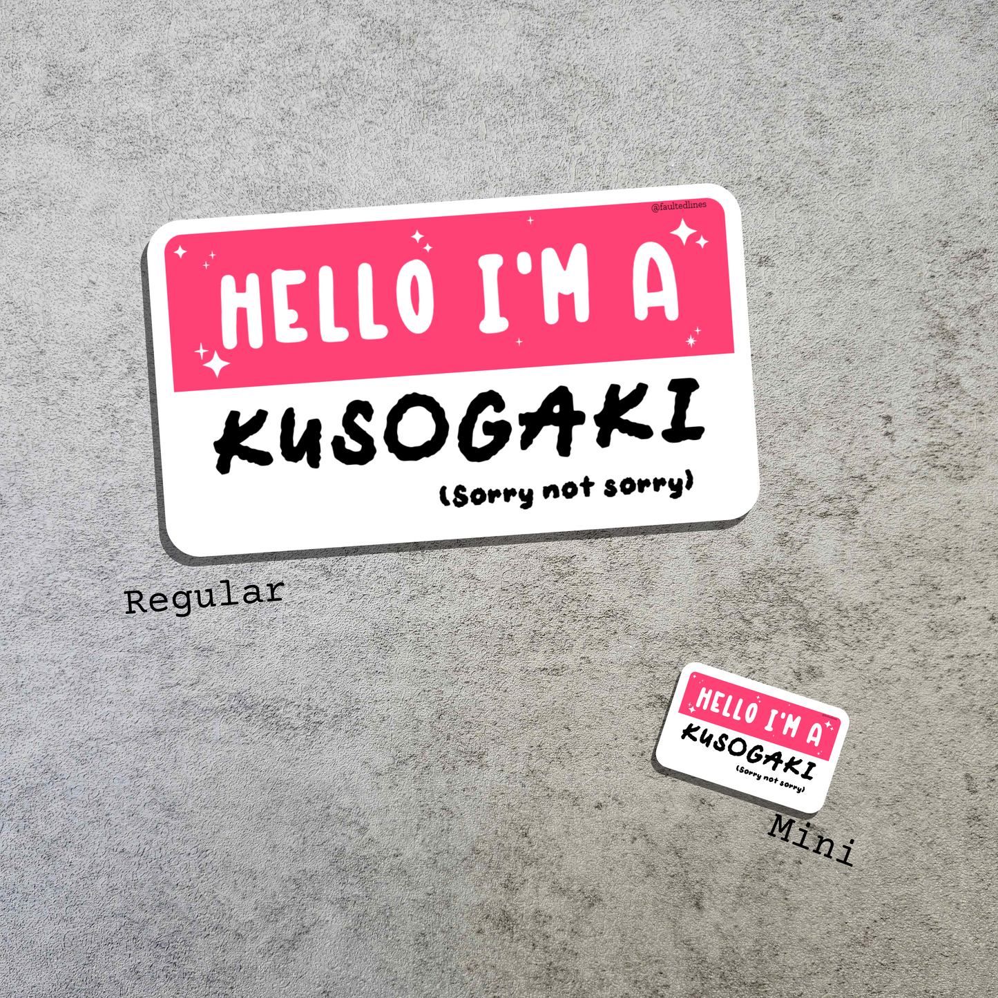 Waterproof Die-Cut Vinyl Sticker — Mock Name Tag: Hello, I'm a Kusogaki