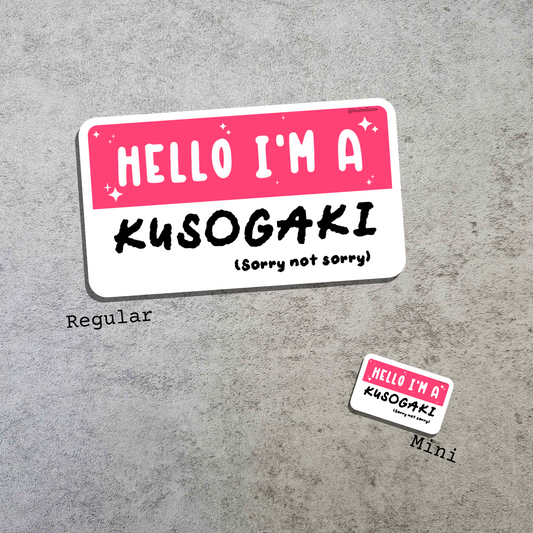 Waterproof Die-Cut Vinyl Sticker — Mock Name Tag: Hello, I'm a Kusogaki