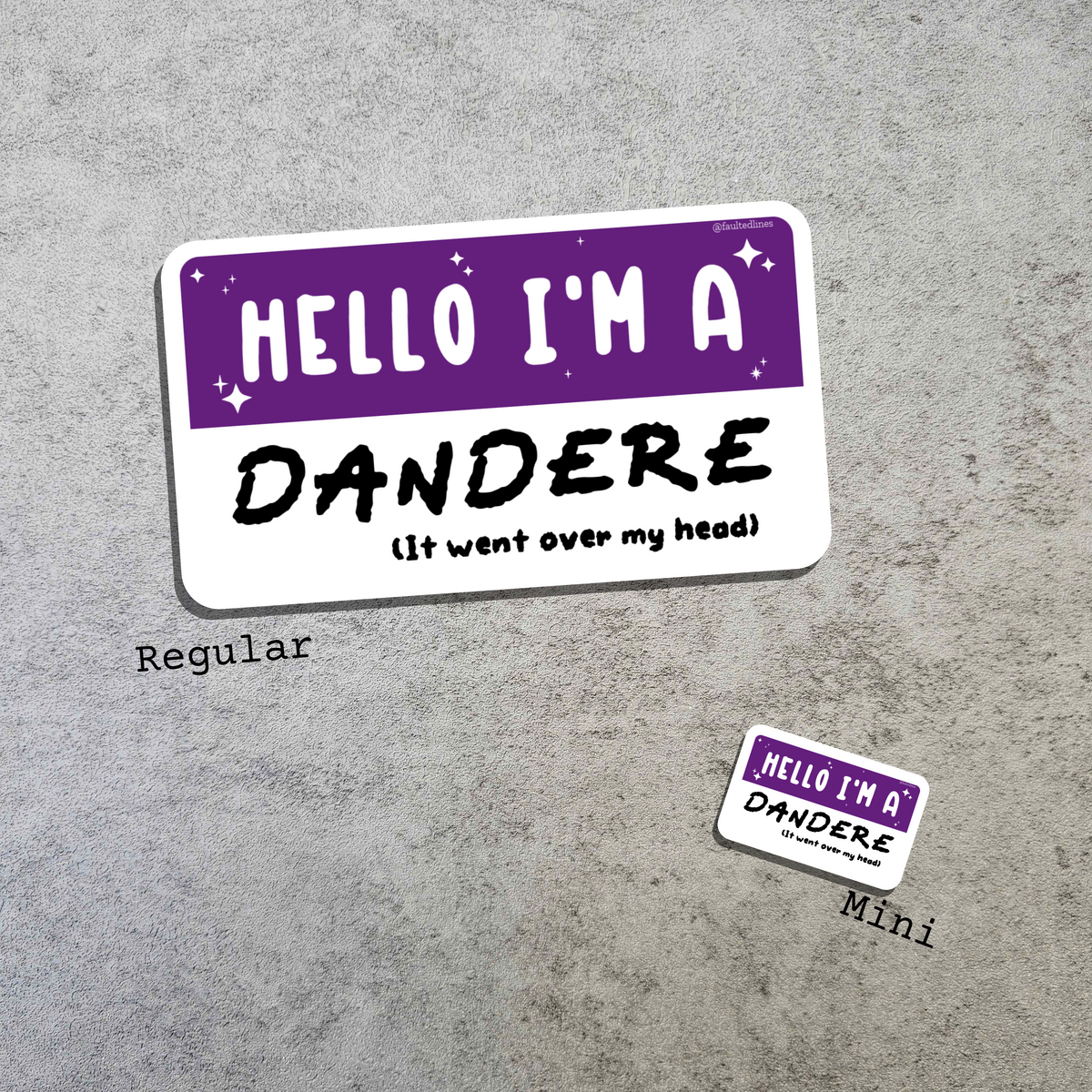Waterproof Die-Cut Vinyl Sticker — Mock Name Tag: Hello, I'm a Dandere