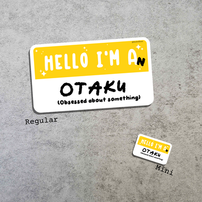 Waterproof Die-Cut Vinyl Sticker — Mock Name Tag: Hello, I'm an Otaku